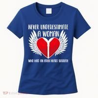 Never Underestimate A Who Had An Open Heart Surgery Gift Women's T-Shirt thumb 0