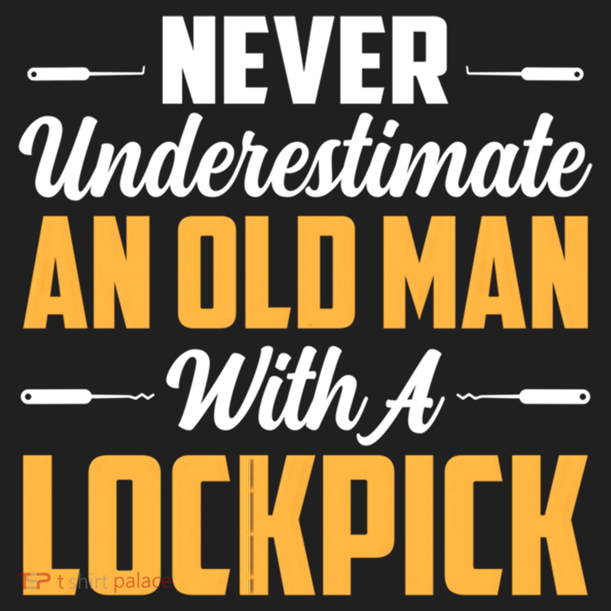 Never Underestimate An Old With A Lockpick Locksmith Gift Golf Towel