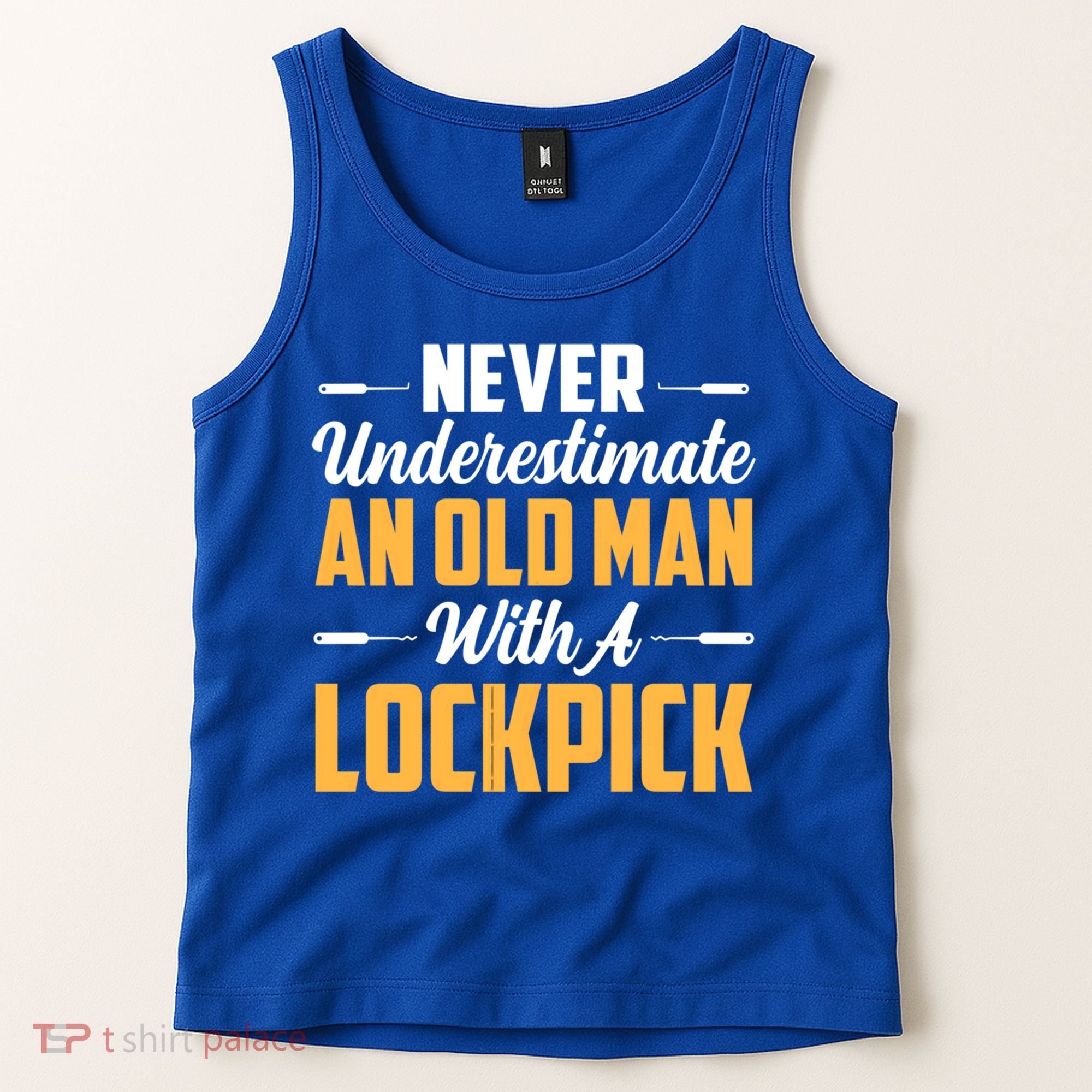 Never Underestimate An Old With A Lockpick Locksmith Gift Tank Top