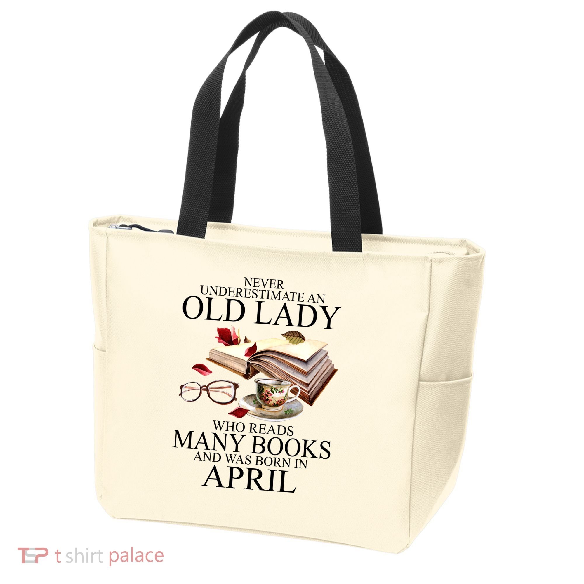 Never Underestimate An Old Lady Who Reads Many Books Gift Tote Bag