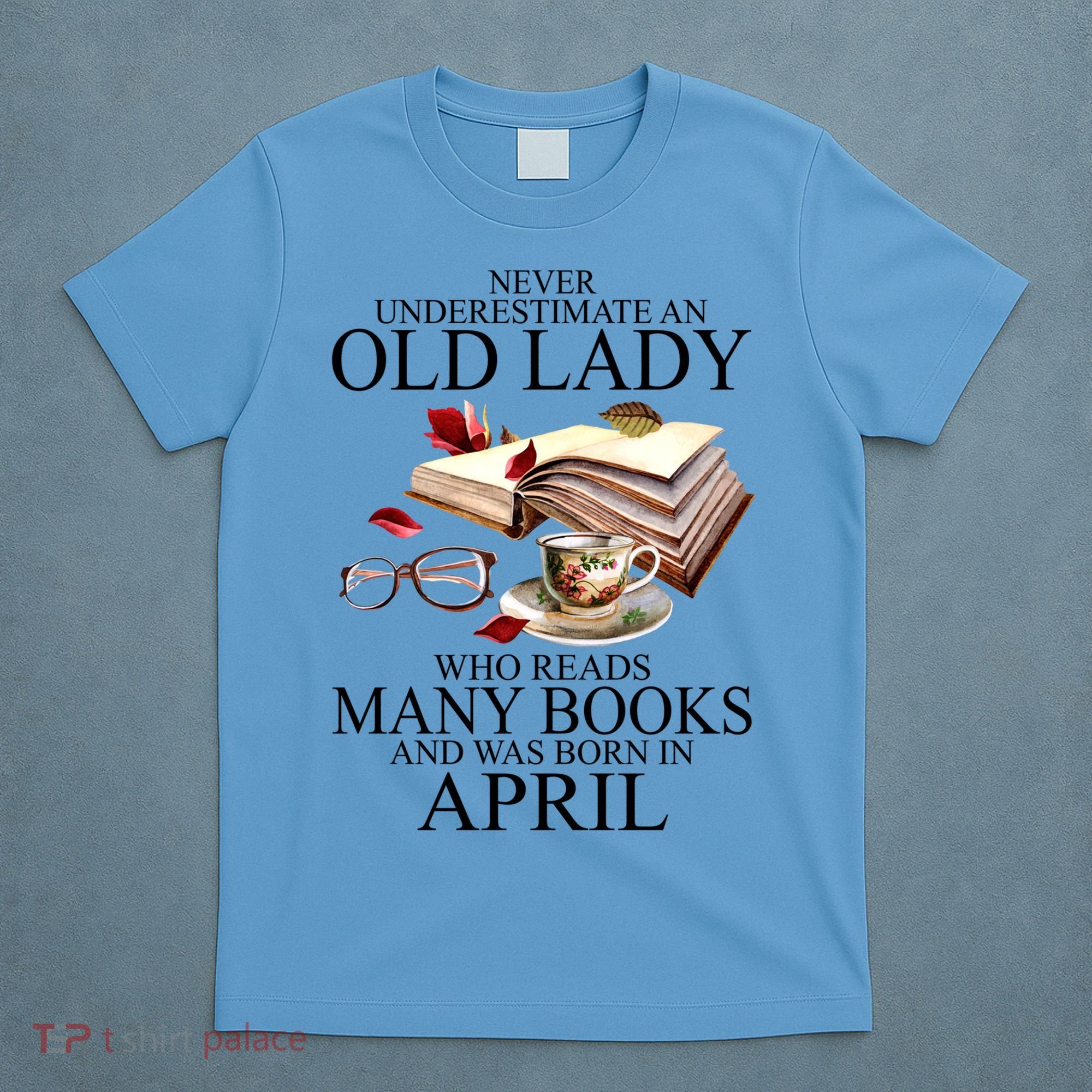 Never Underestimate An Old Lady Who Reads Many Books Gift T-Shirt