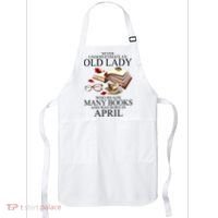Never Underestimate An Old Lady Who Reads Many Books Gift Apron thumb 0