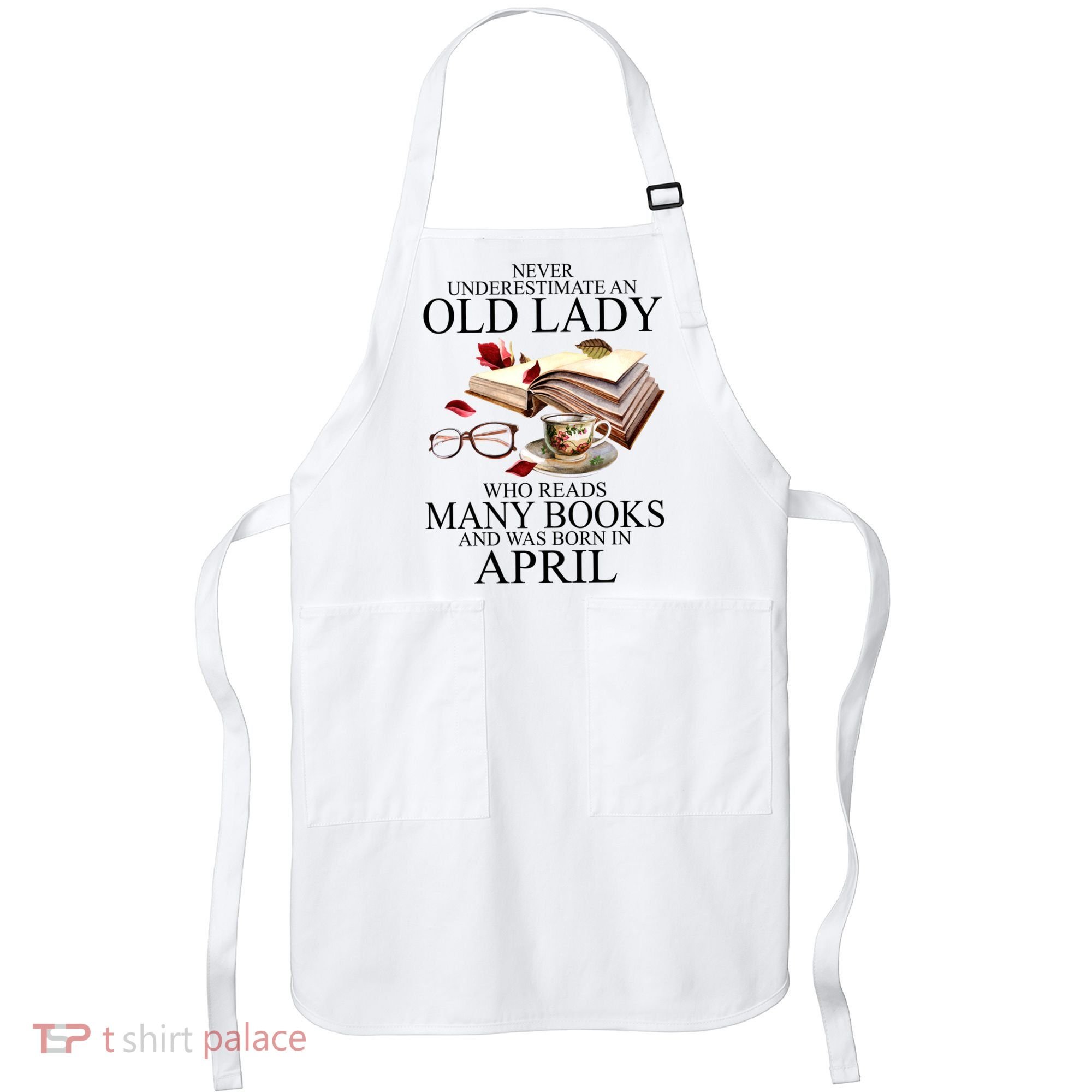 Never Underestimate An Old Lady Who Reads Many Books Gift Apron