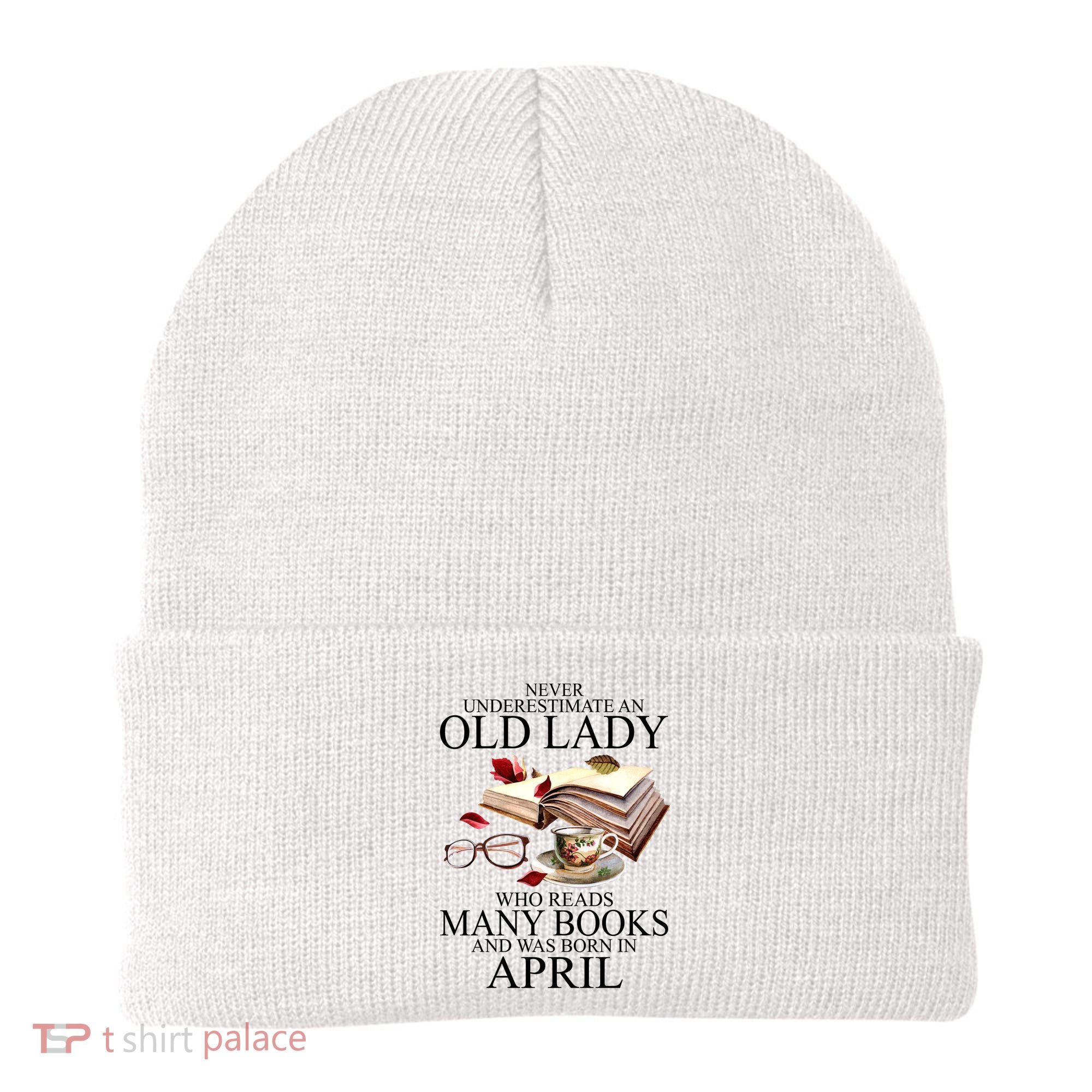 Never Underestimate An Old Lady Who Reads Many Books Gift Beanie