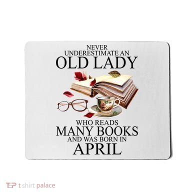 Never Underestimate An Old Lady Who Reads Many Books Gift Mousepad
