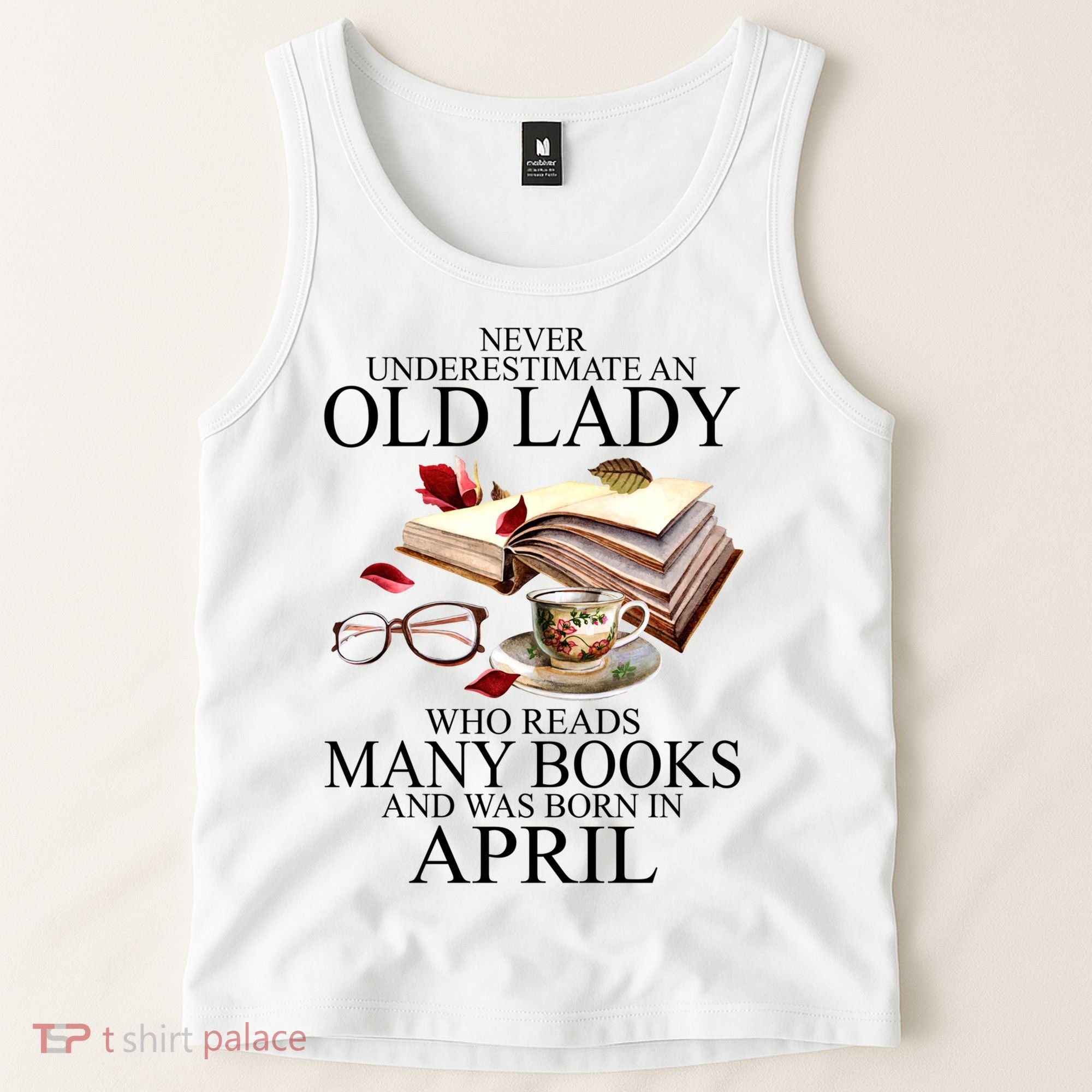 Never Underestimate An Old Lady Who Reads Many Books Gift Tank Top