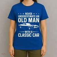Never Underestimate An Old With A Classic Muscle Car Gift T-Shirt thumb 4
