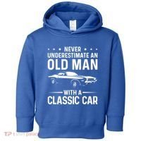 Never Underestimate An Old With A Classic Muscle Car Gift Toddler Hoodie thumb 0