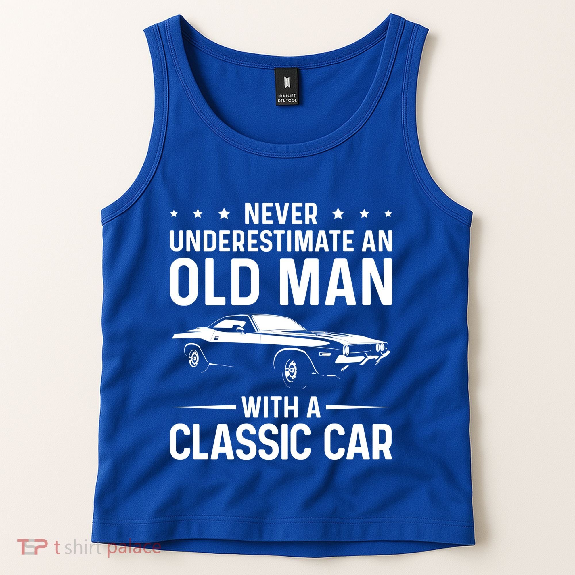 Never Underestimate An Old With A Classic Muscle Car Gift Tank Top