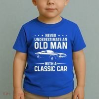 Never Underestimate An Old With A Classic Muscle Car Gift Toddler T-Shirt thumb 2