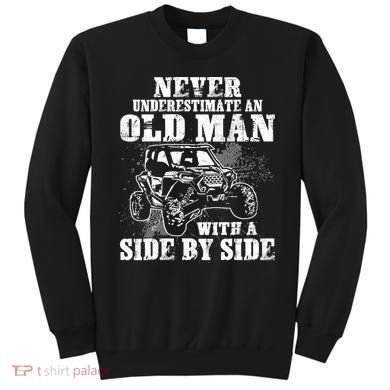 Never Underestimate An Old Man Funny Sweatshirt