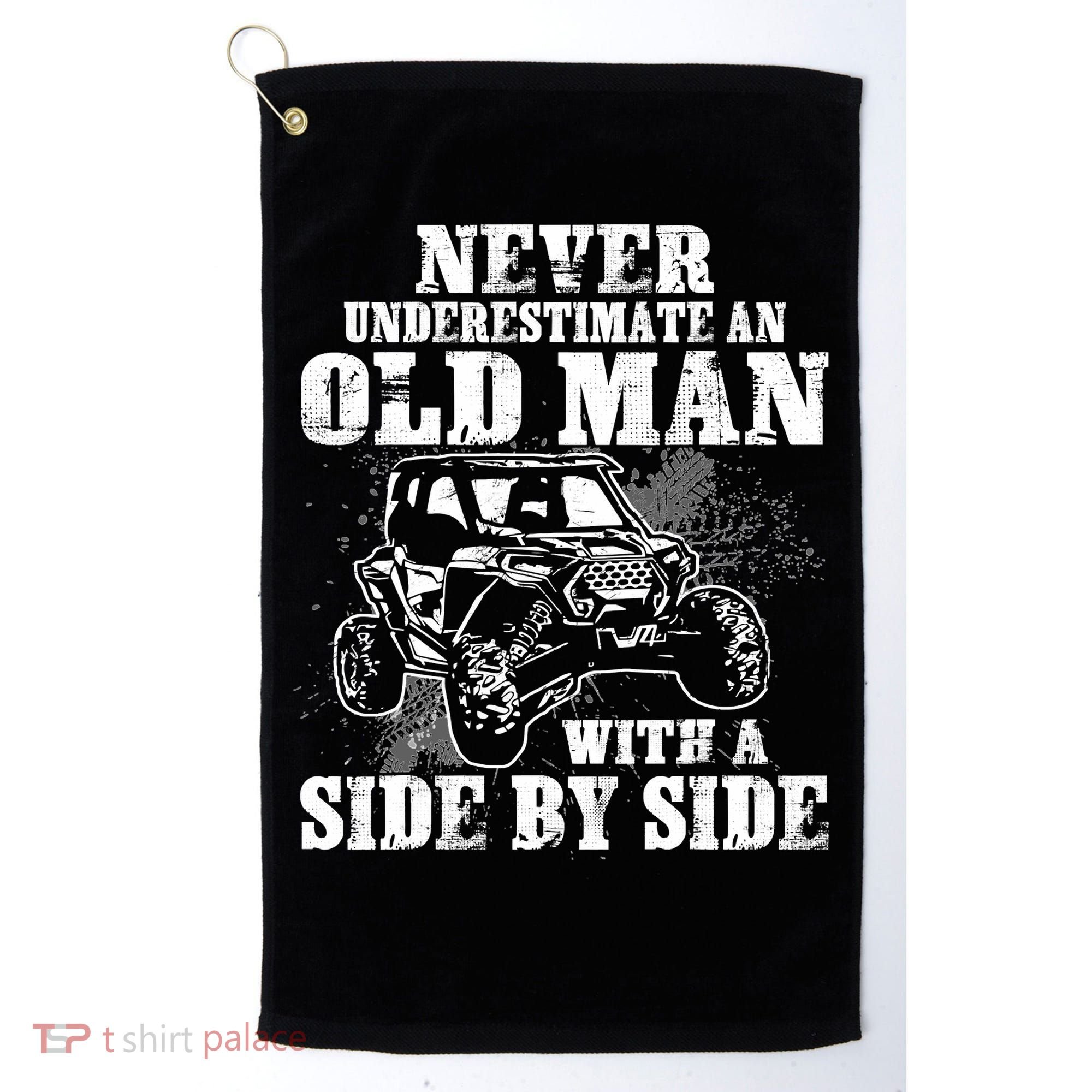 Never Underestimate An Old Man Funny Golf Towel
