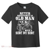 Never Underestimate An Old Man Funny Toddler T-Shirt thumb 0
