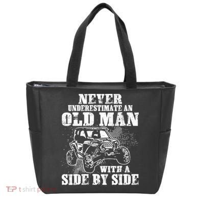 Never Underestimate An Old Man Funny Tote Bag