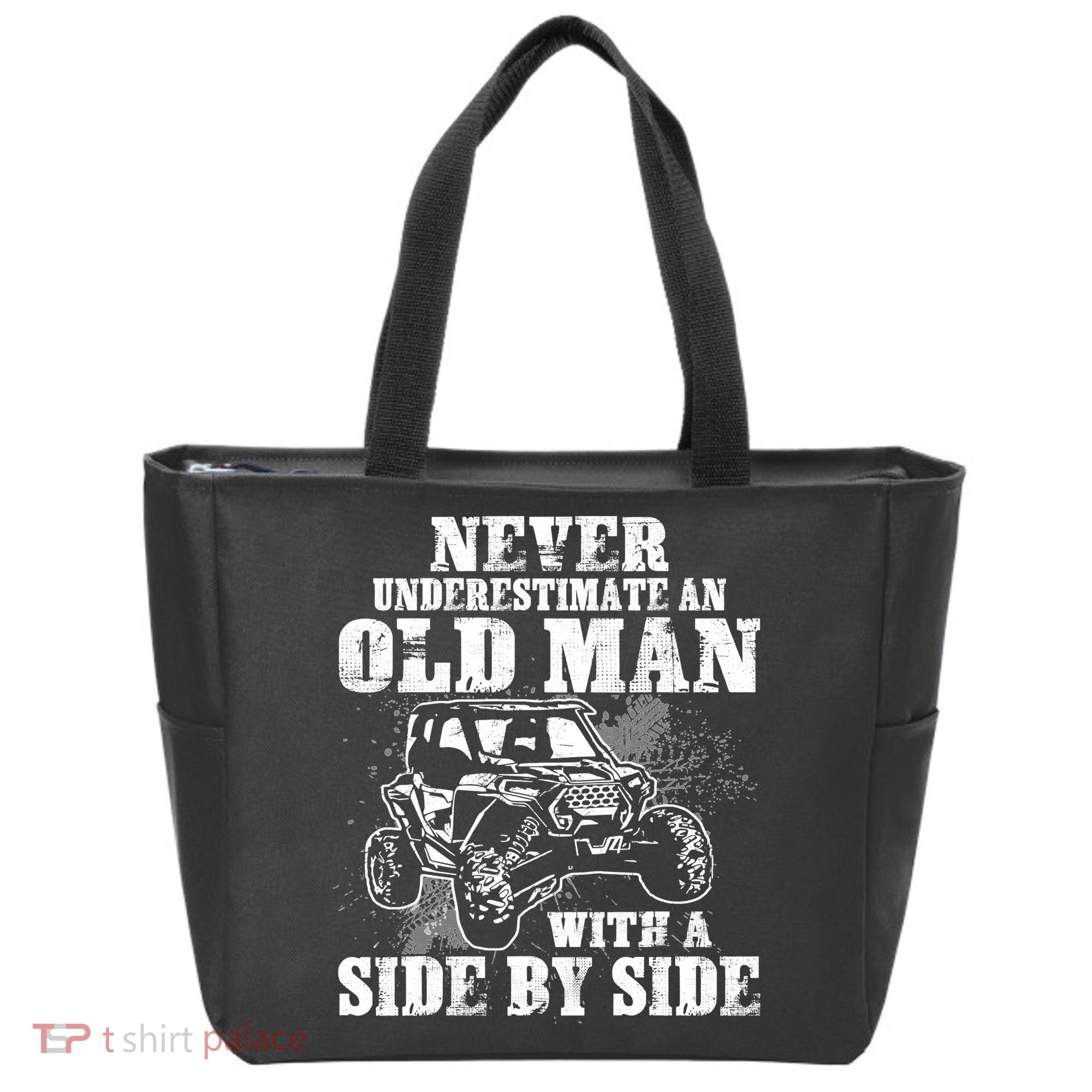 Never Underestimate An Old Man Funny Tote Bag