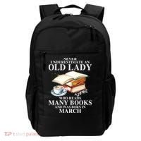 Never Underestimate An Old March Lady Who Reads Many Books Gift Backpack thumb 0