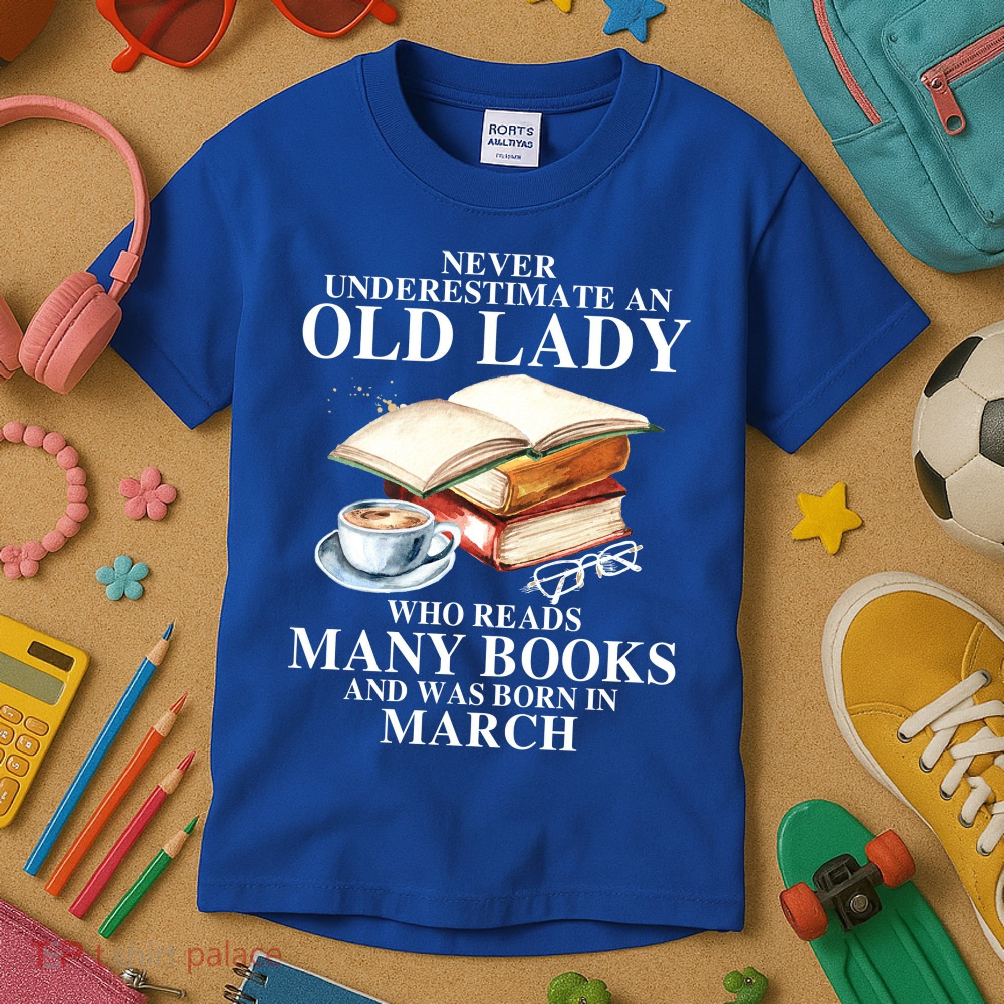 Never Underestimate An Old March Lady Who Reads Many Books Gift Kids T-Shirt