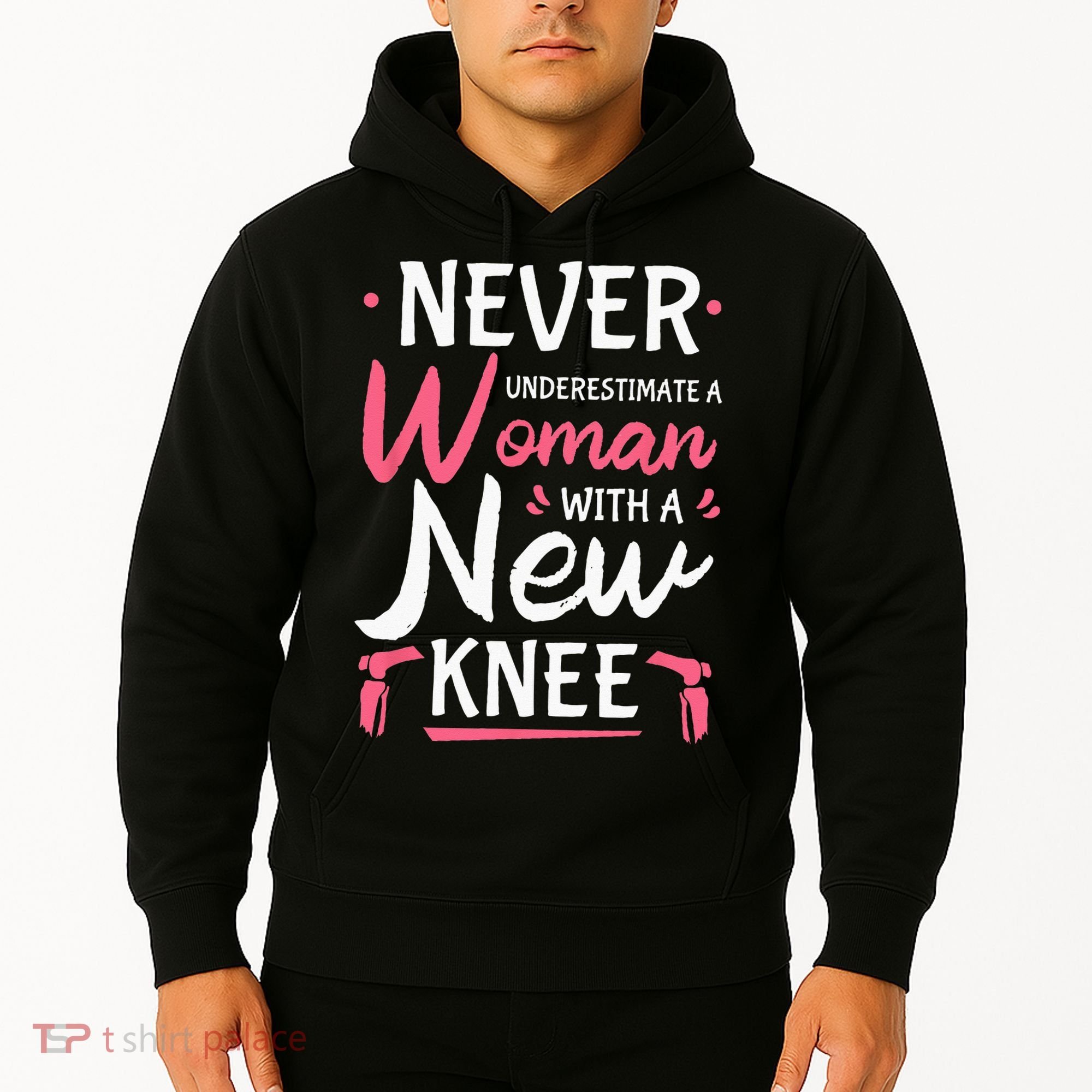 Never Underestimate A Women New Knee Replacement Surgery Hoodie