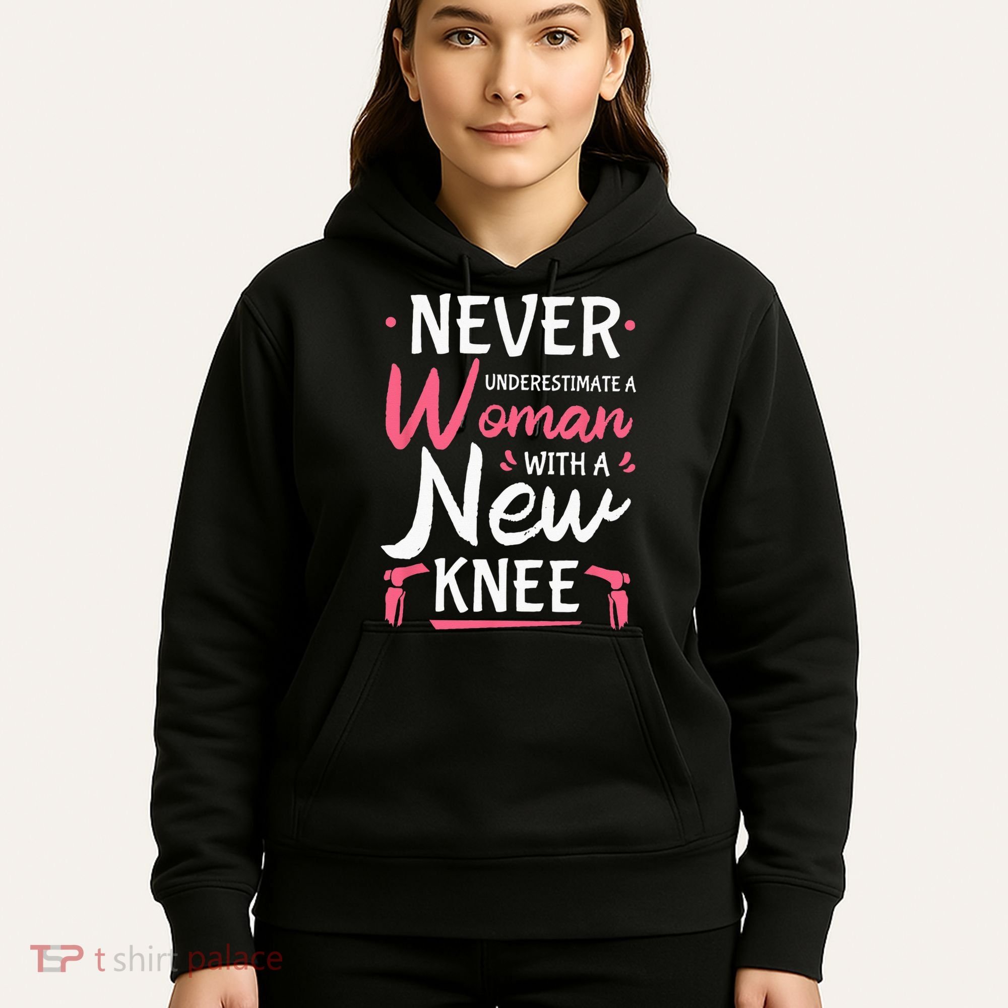 Never Underestimate A Women New Knee Replacement Surgery Hoodie