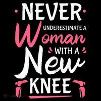 Never Underestimate A Women New Knee Replacement Surgery Women's Tank Top thumb 5