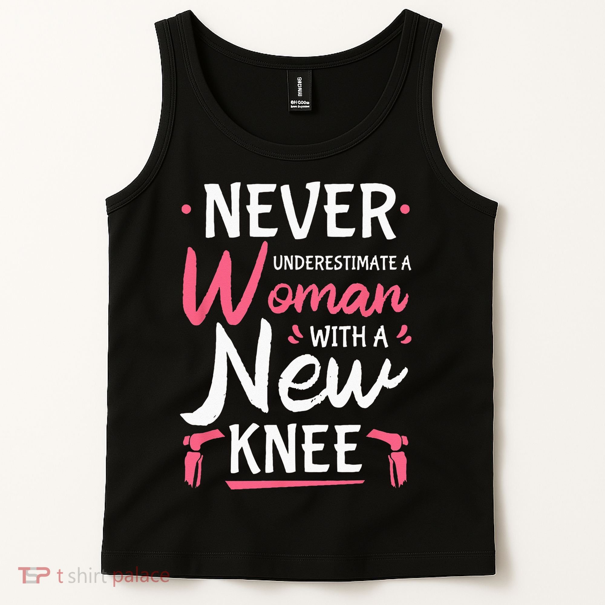 Never Underestimate A Women New Knee Replacement Surgery Tank Top