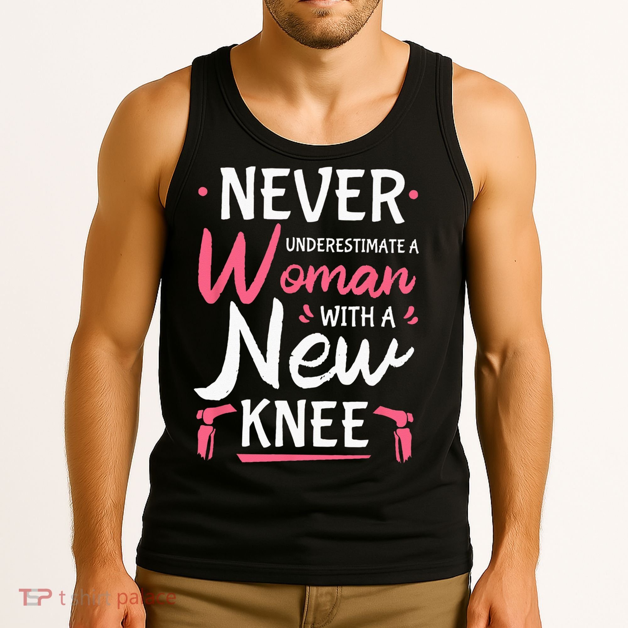 Never Underestimate A Women New Knee Replacement Surgery Tank Top