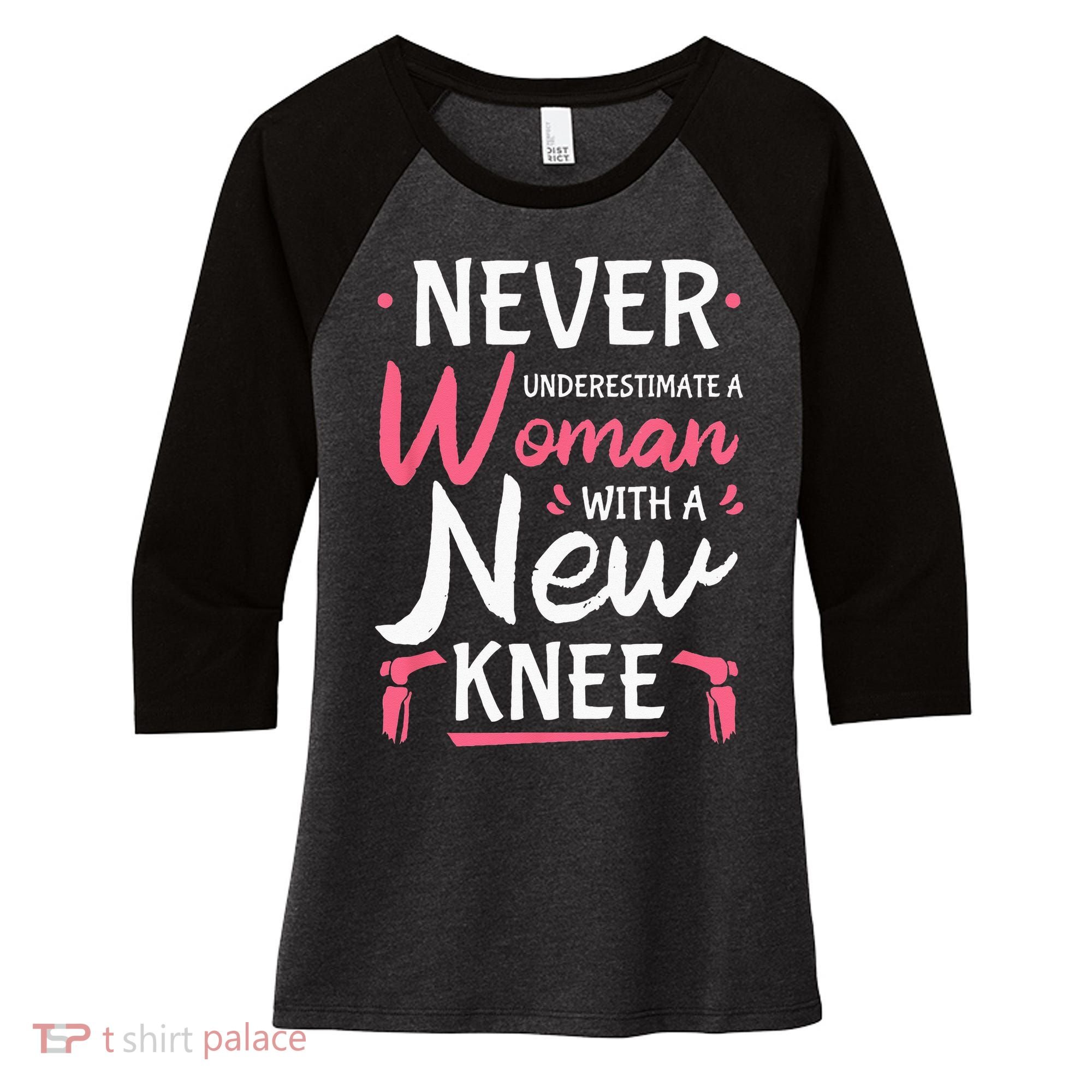 Never Underestimate A Women New Knee Replacement Surgery Women's Tri-Blend 3/4-Sleeve Raglan Shirt