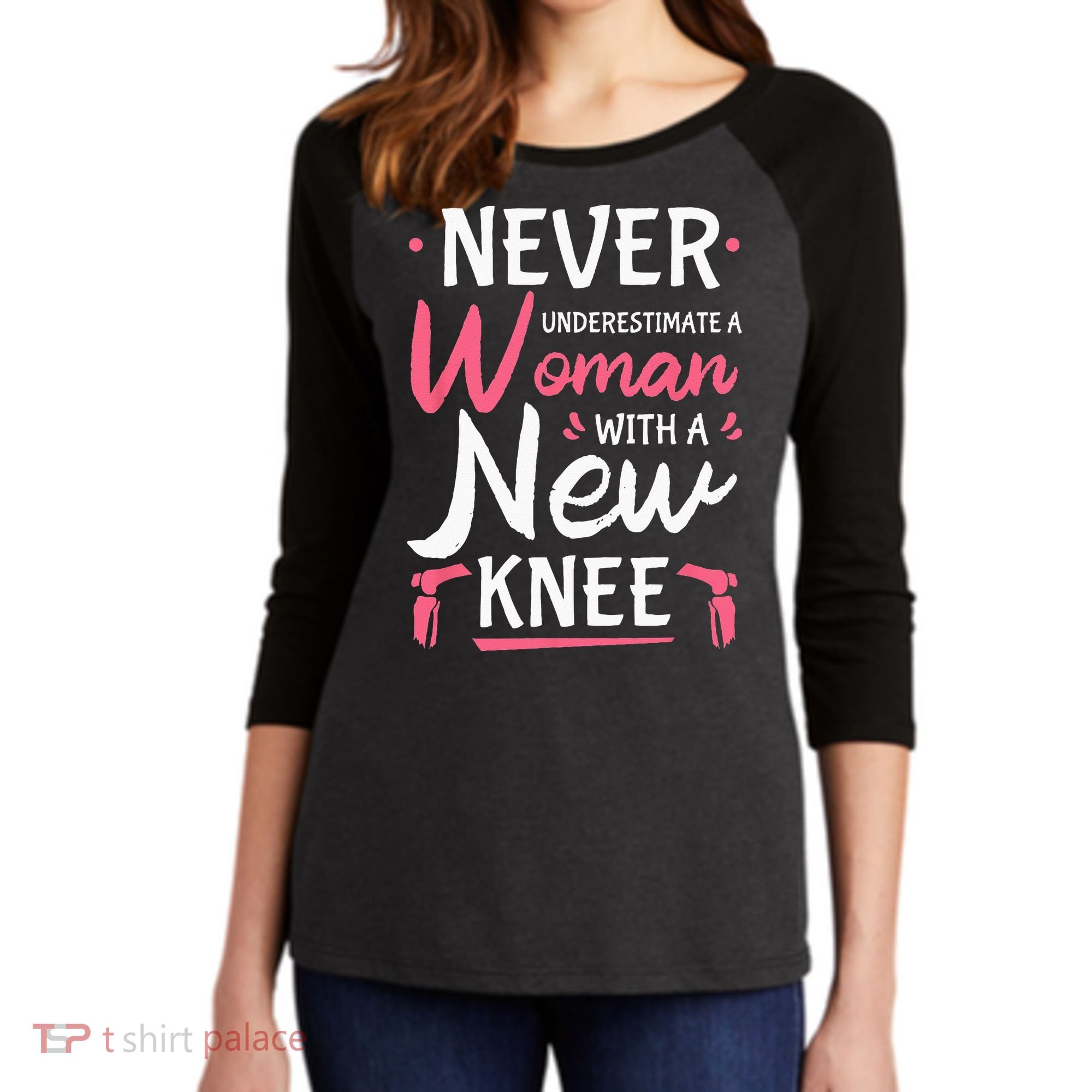 Never Underestimate A Women New Knee Replacement Surgery Women's Tri-Blend 3/4-Sleeve Raglan Shirt