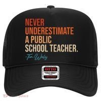 Never Underestimate A Public School Teacher Harris Walz 2024 Hat thumb 0