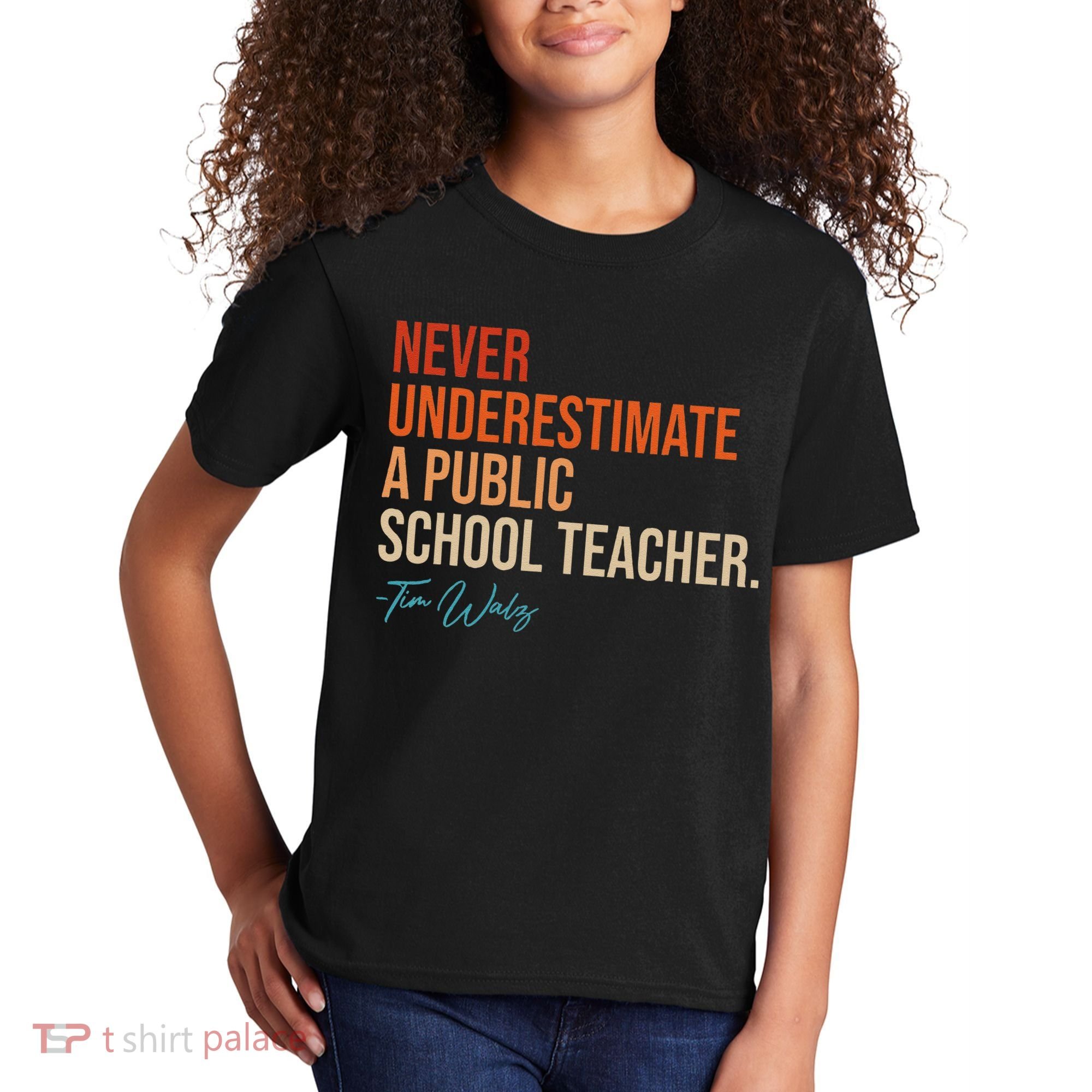 Never Underestimate A Public School Teacher Harris Walz 2024 Kids T-Shirt