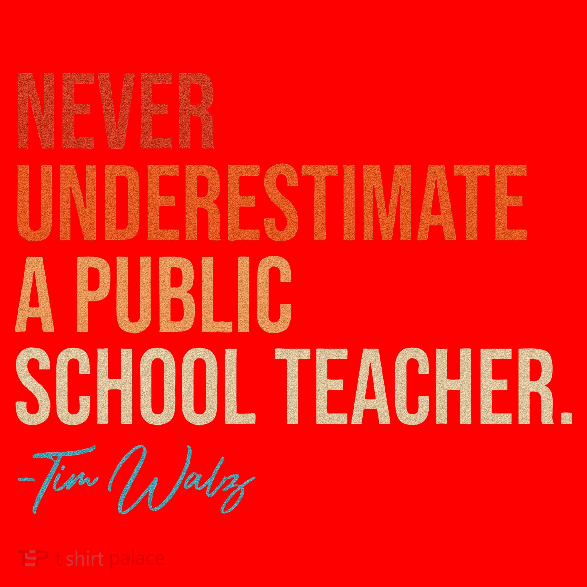 Never Underestimate A Public School Teacher Harris Walz 2024 Santa Hat