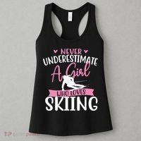 Never Underestimate A Girl Who Loves Skiing Skier Ski Women's Tank Top thumb 3