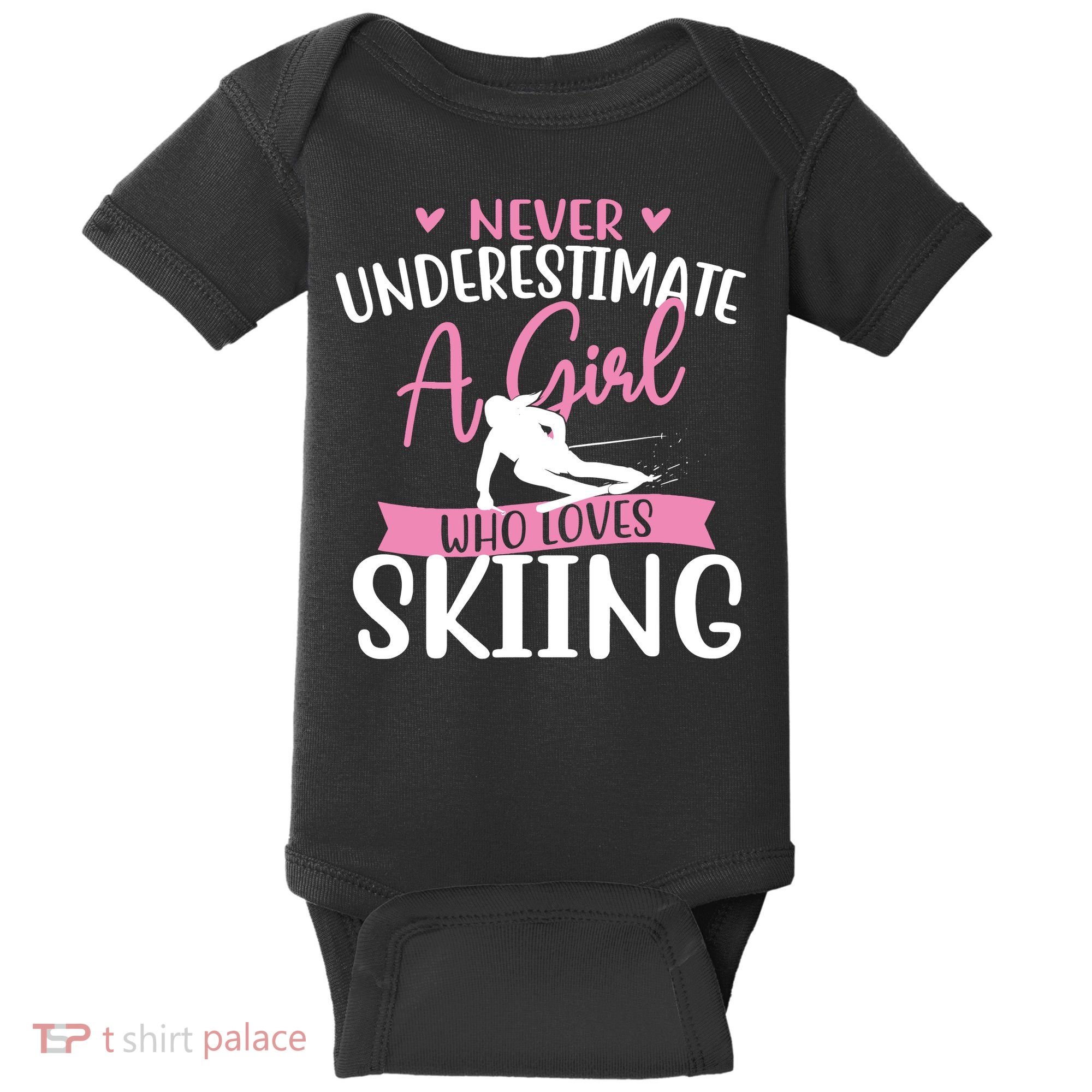 Never Underestimate A Girl Who Loves Skiing Skier Ski Baby Bodysuit