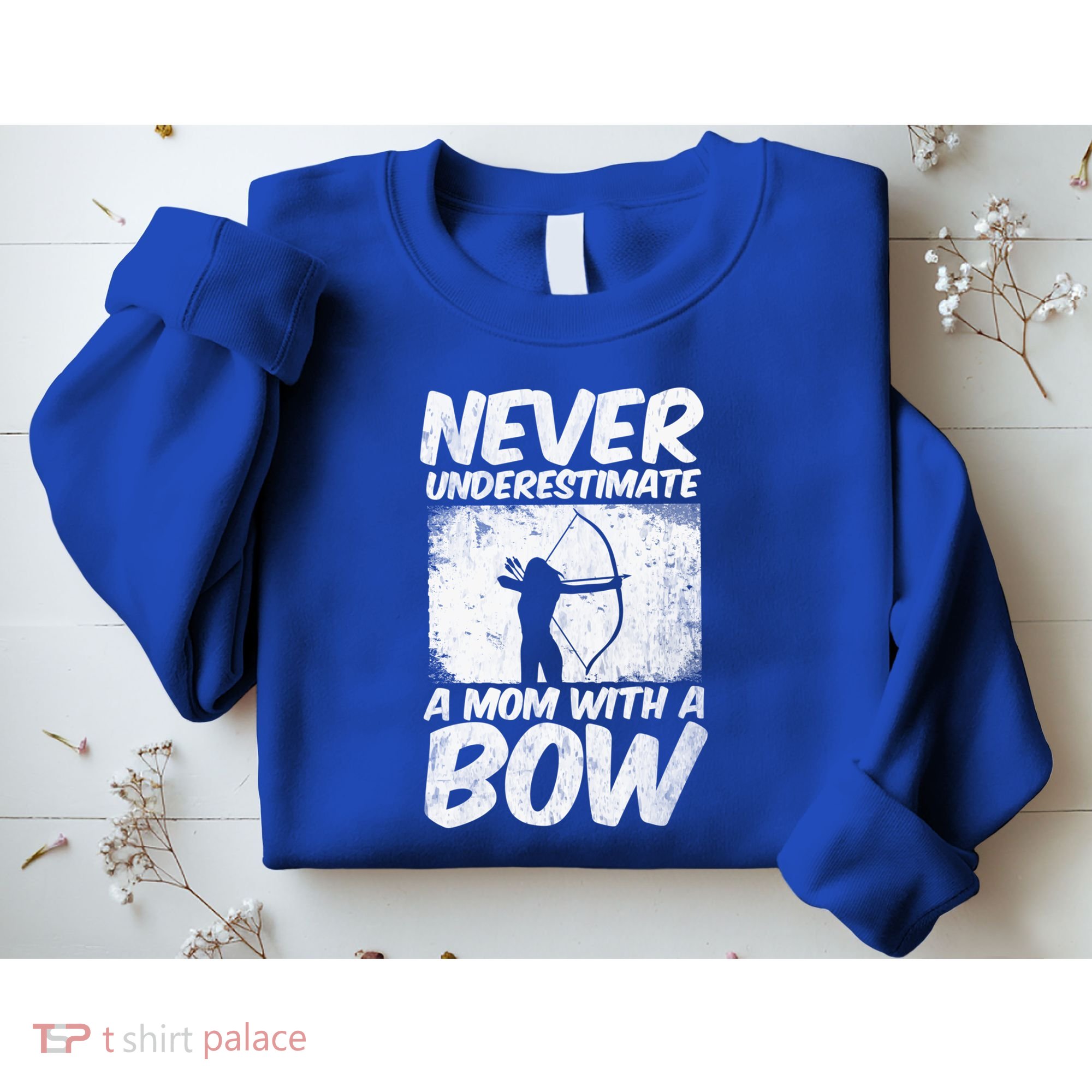 Never Underestimate A Mom With A Bowhunting Arrows Archery Gift Sweatshirt