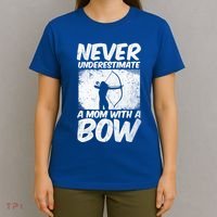 Never Underestimate A Mom With A Bowhunting Arrows Archery Gift T-Shirt thumb 4