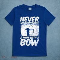 Never Underestimate A Mom With A Bowhunting Arrows Archery Gift T-Shirt thumb 5