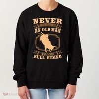 Never Underestimate An Old Man Bull Riding Rodeo Sport Women's Sweatshirt thumb 0