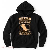 Never Underestimate An Old Man Bull Riding Rodeo Sport Hoodie thumb 0