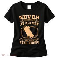 Never Underestimate An Old Man Bull Riding Rodeo Sport Women's T-Shirt thumb 0