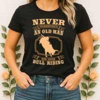 Never Underestimate An Old Man Bull Riding Rodeo Sport Women's T-Shirt thumb 2