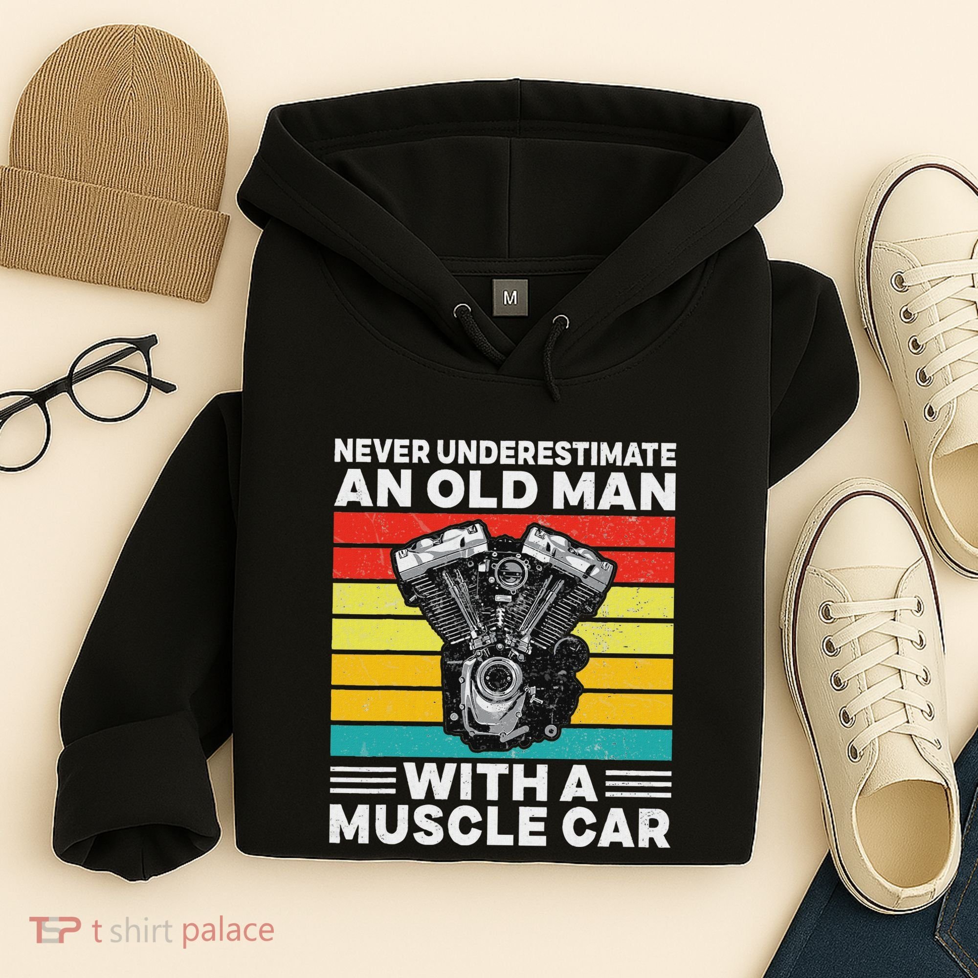 Never Underestimate An Old Man With A Muscle Car Hoodie