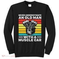 Never Underestimate An Old Man With A Muscle Car Sweatshirt thumb 0