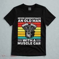 Never Underestimate An Old Man With A Muscle Car T-Shirt thumb 5