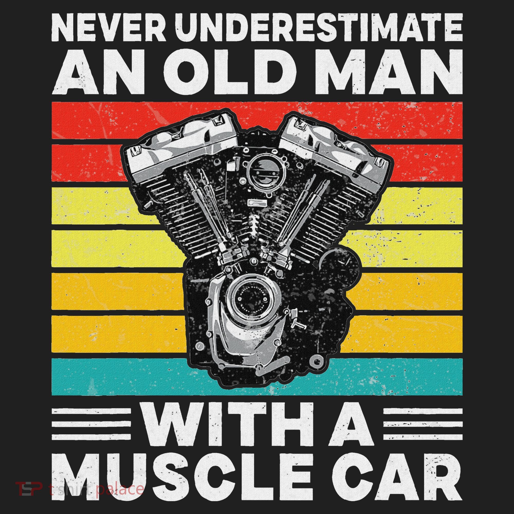 Never Underestimate An Old Man With A Muscle Car Beanie