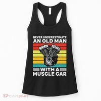 Never Underestimate An Old Man With A Muscle Car Women's Tank Top thumb 0