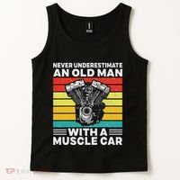 Never Underestimate An Old Man With A Muscle Car Tank Top thumb 2