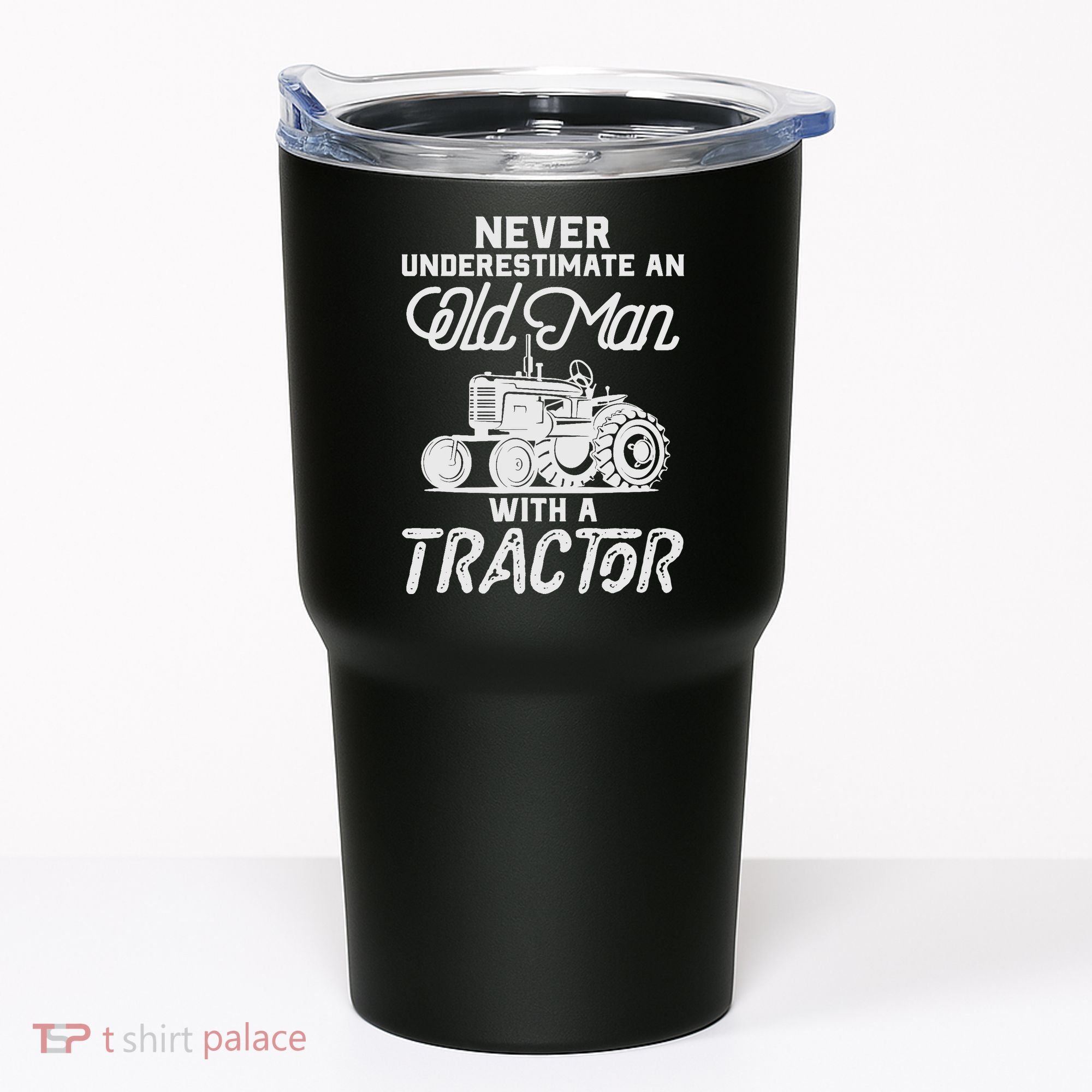 Never Underestimate An Old Man With A Tractor - Funny Farmer Tumbler