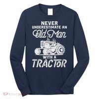 Never Underestimate An Old Man With A Tractor - Funny Farmer Long Sleeve Shirt thumb 0