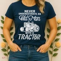 Never Underestimate An Old Man With A Tractor - Funny Farmer Women's T-Shirt thumb 2