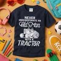 Never Underestimate An Old Man With A Tractor - Funny Farmer Kids T-Shirt thumb 3